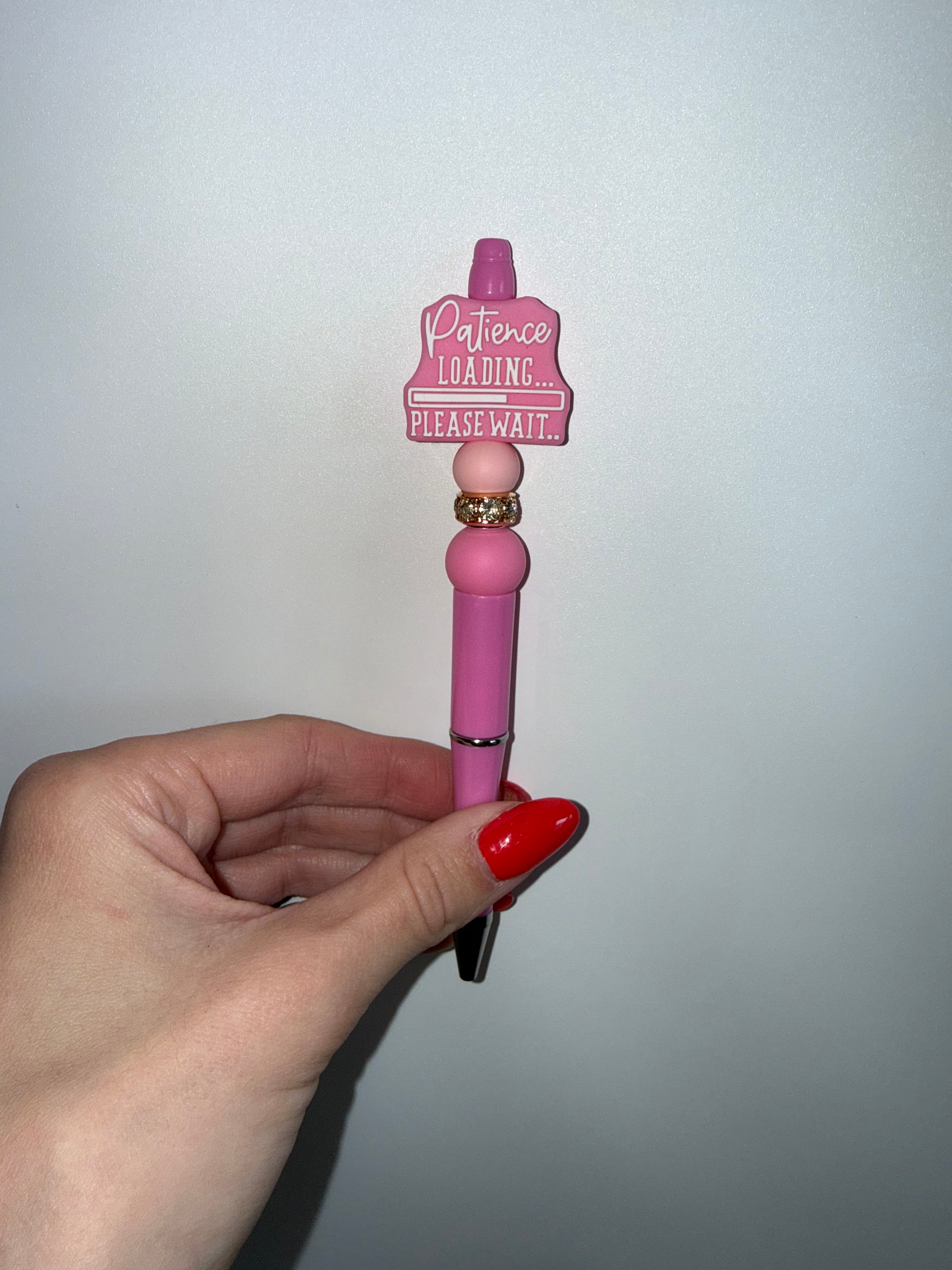 Patience loading.. (beadable pen)
