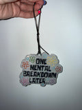 One mental breakdown later… (