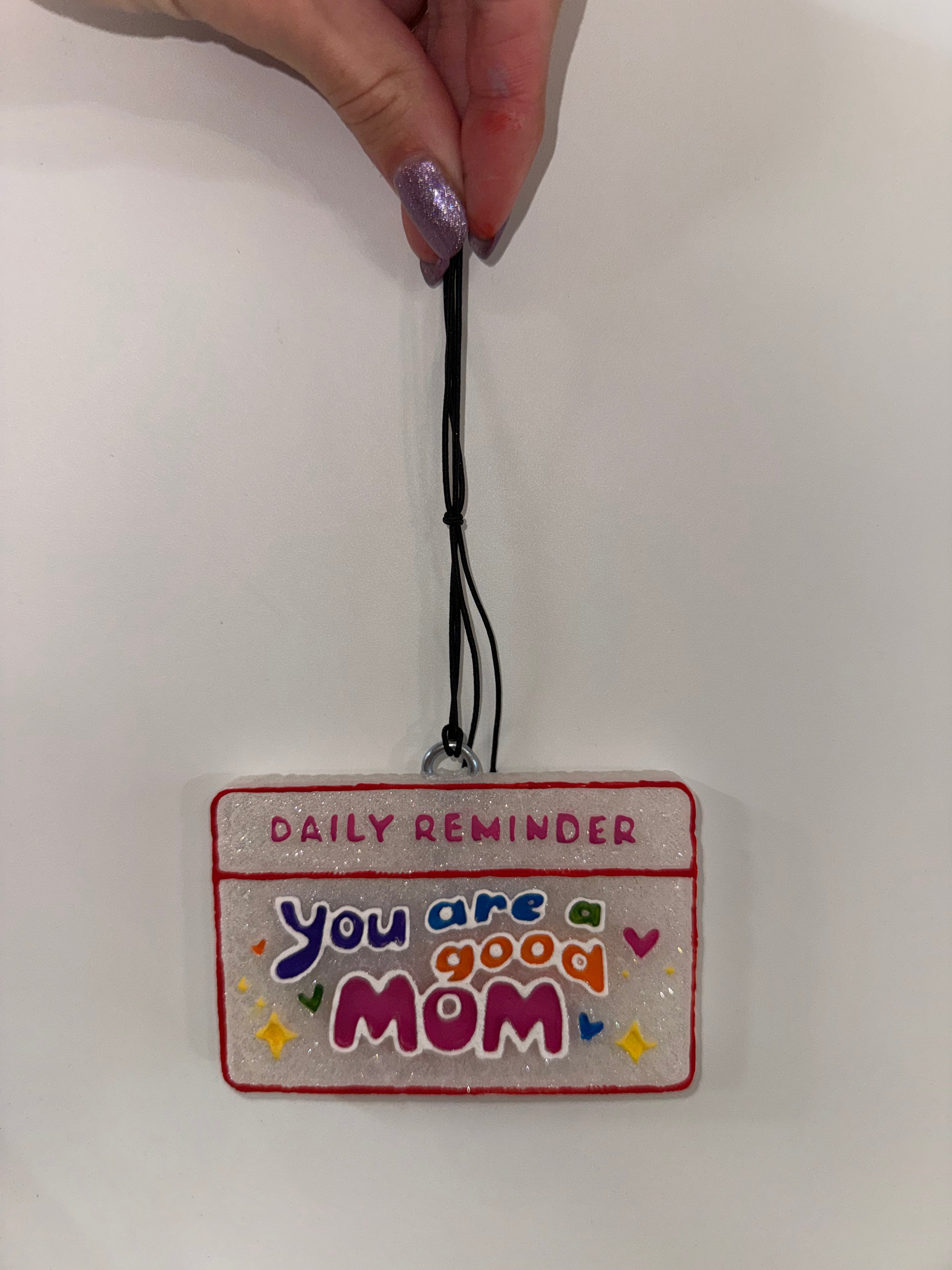 You are a good mom car freshie