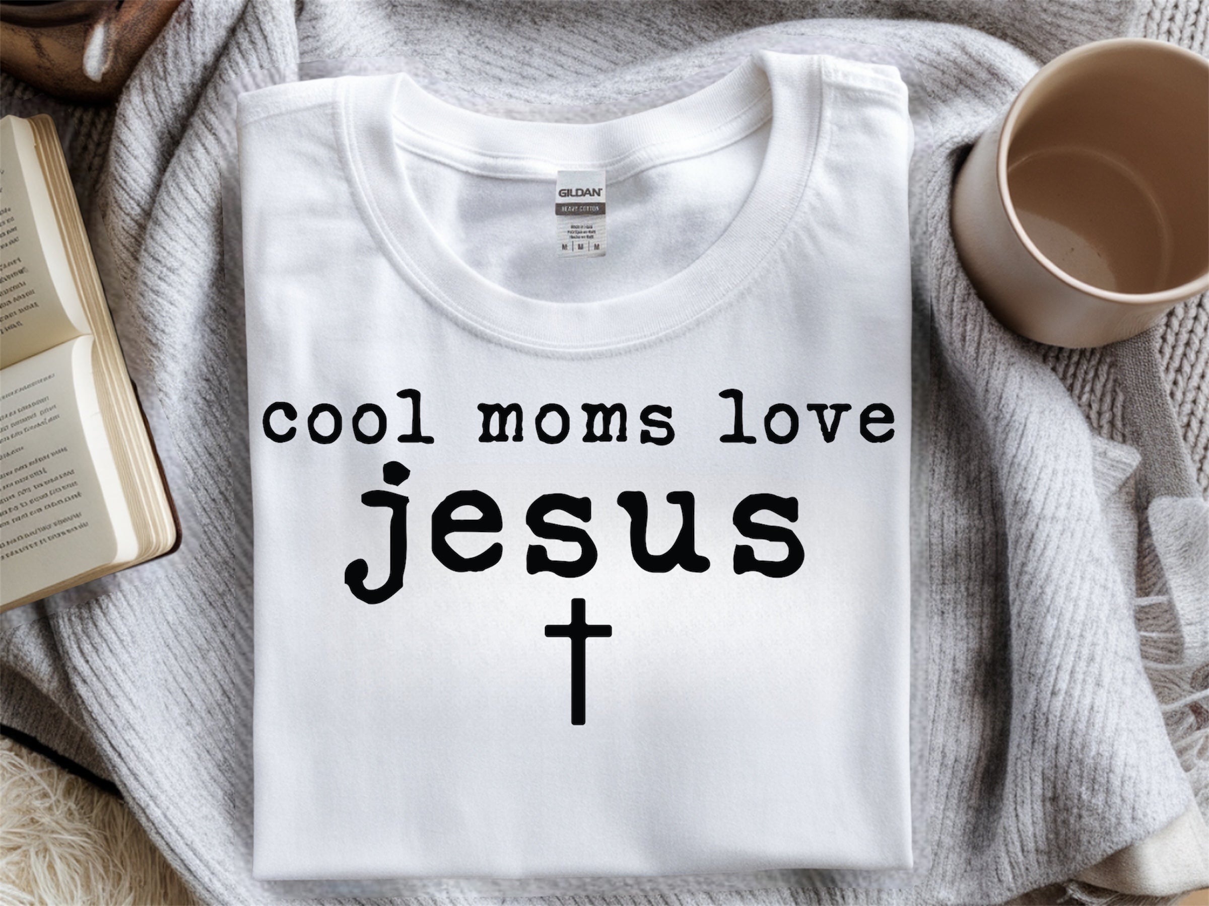 Cool moms love jesus