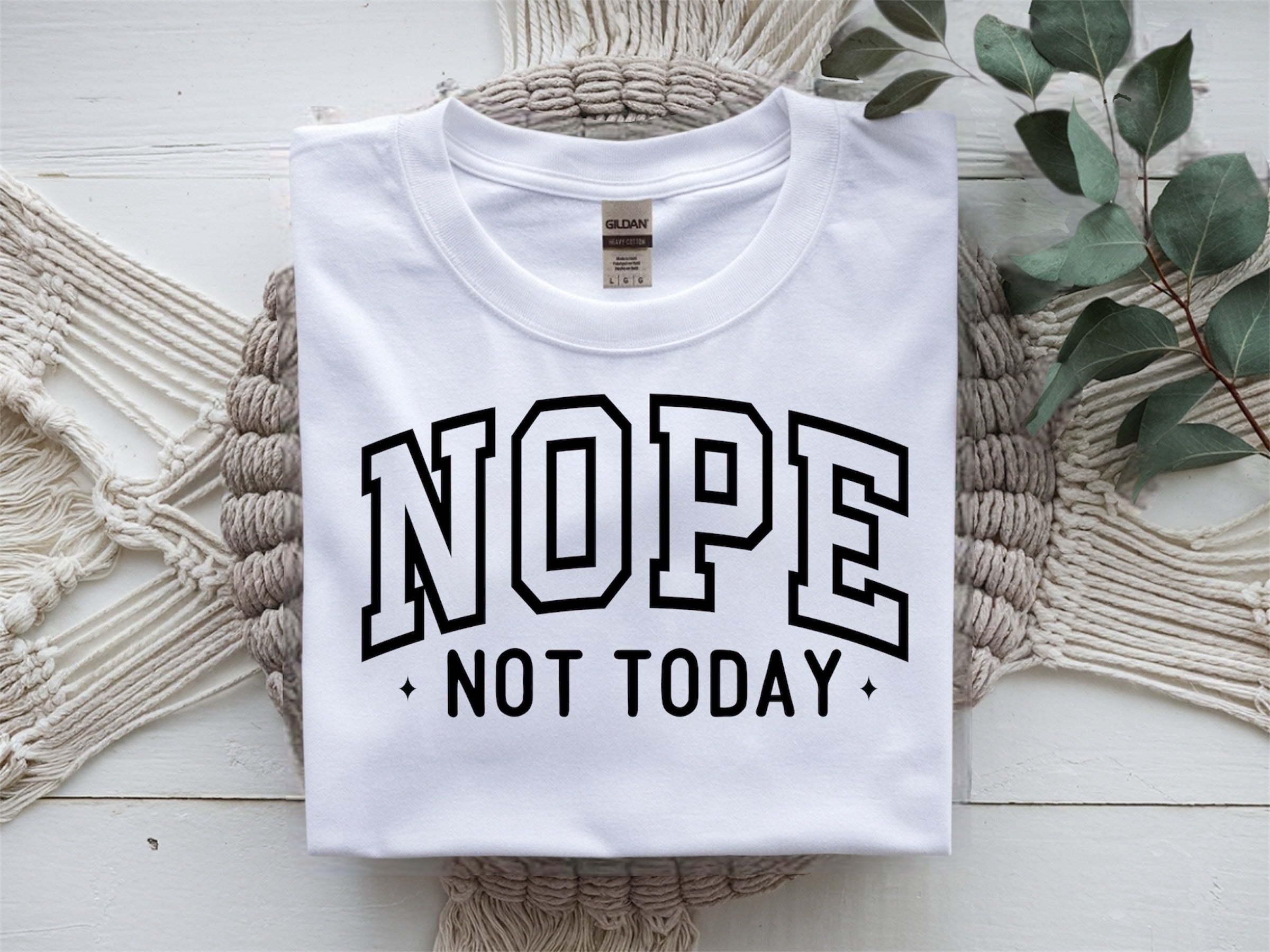 NOPE not today