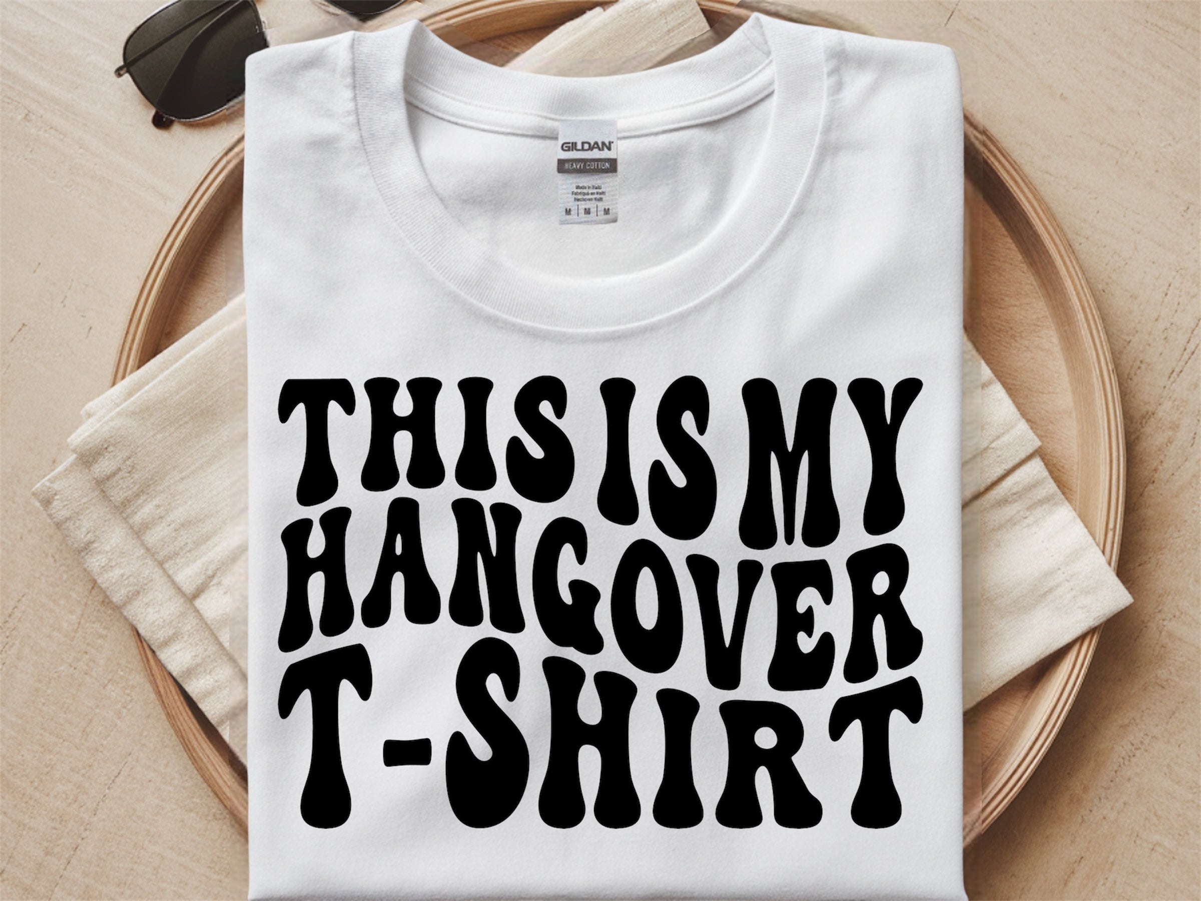 This is my hangover t-shirt