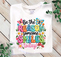 Be the reason someone smiles today