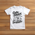Cute smart and a little bit dramatic
