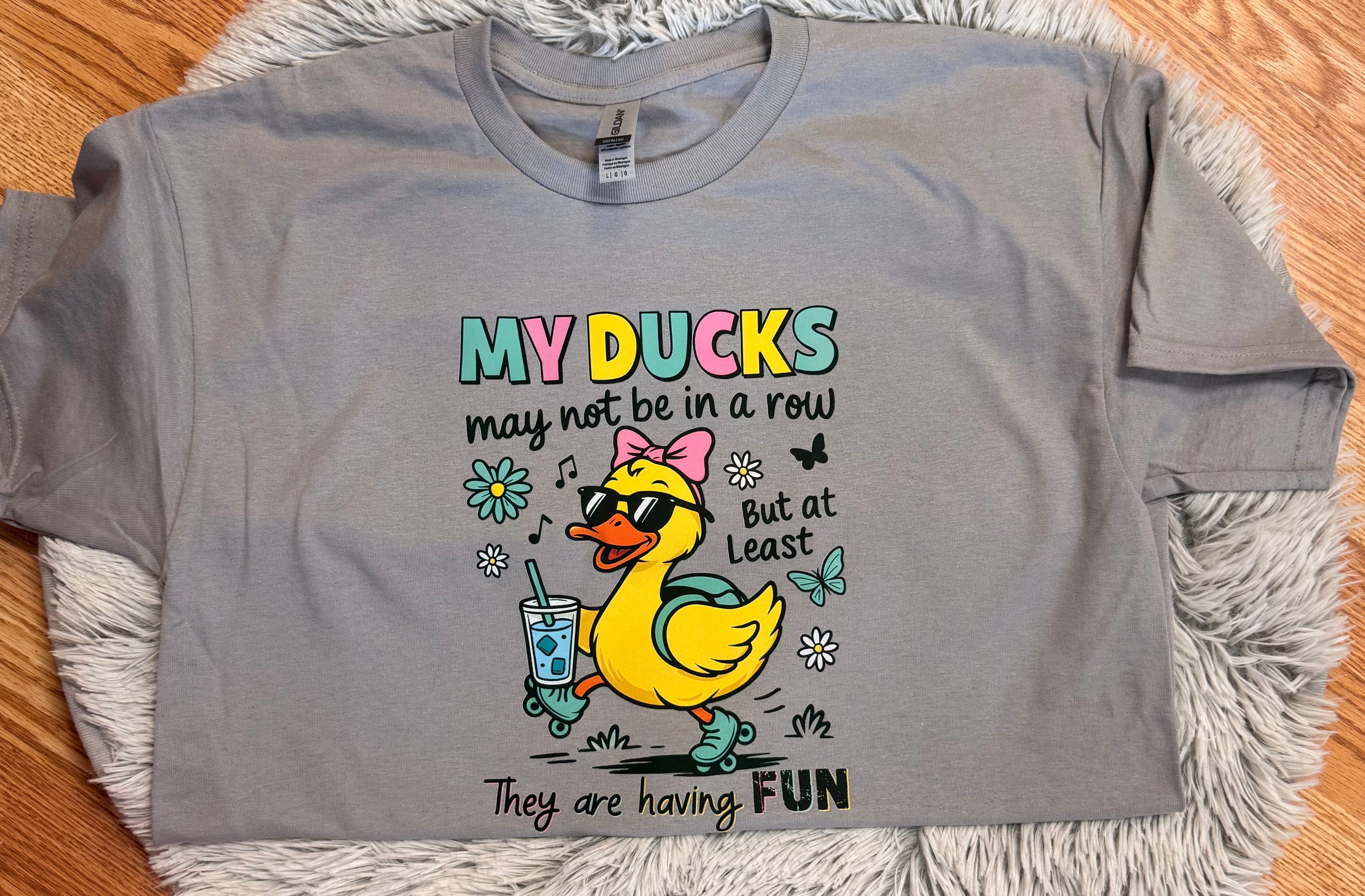 My ducks may not be in a row